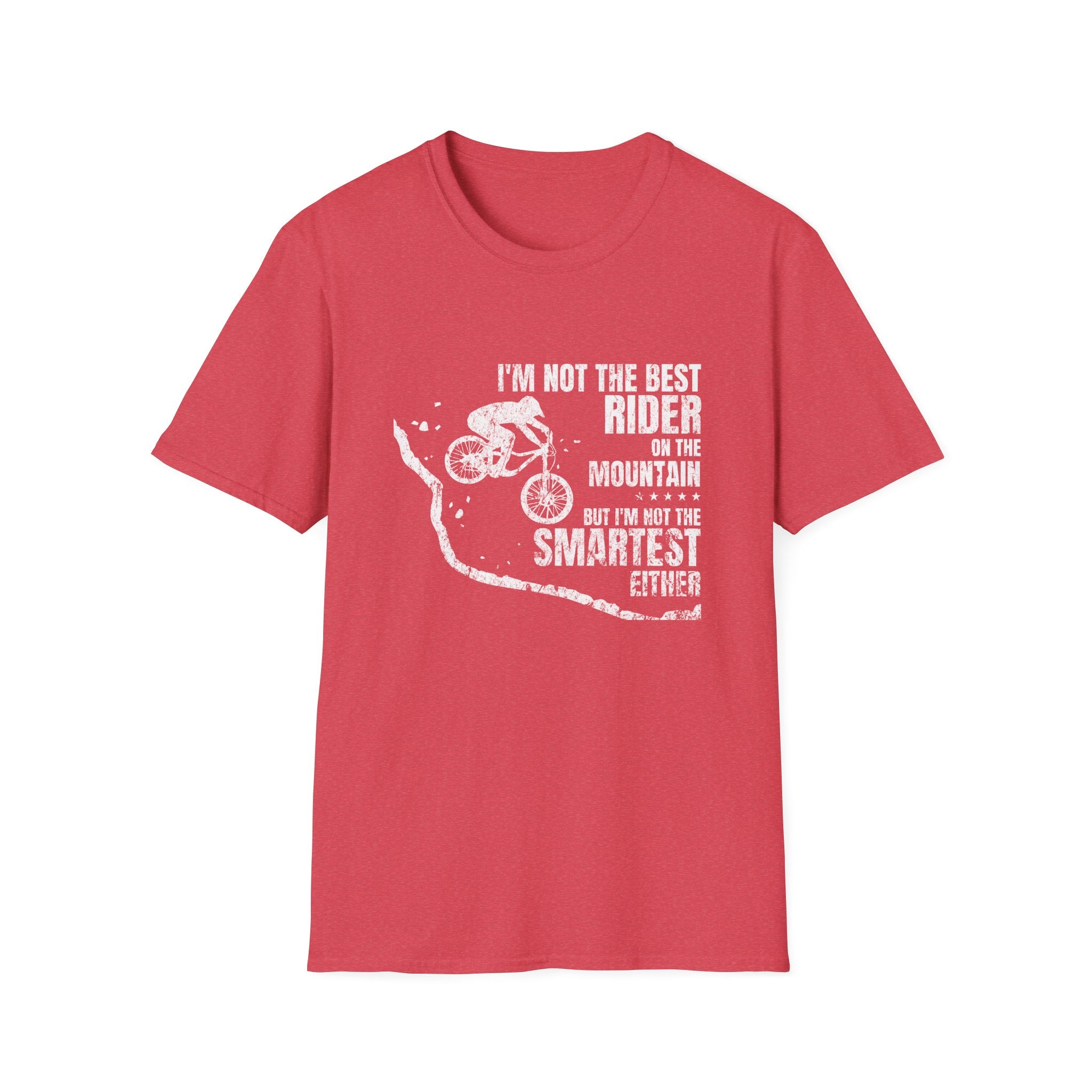 Not The Smartest™-Mountain Bike T-Shirt