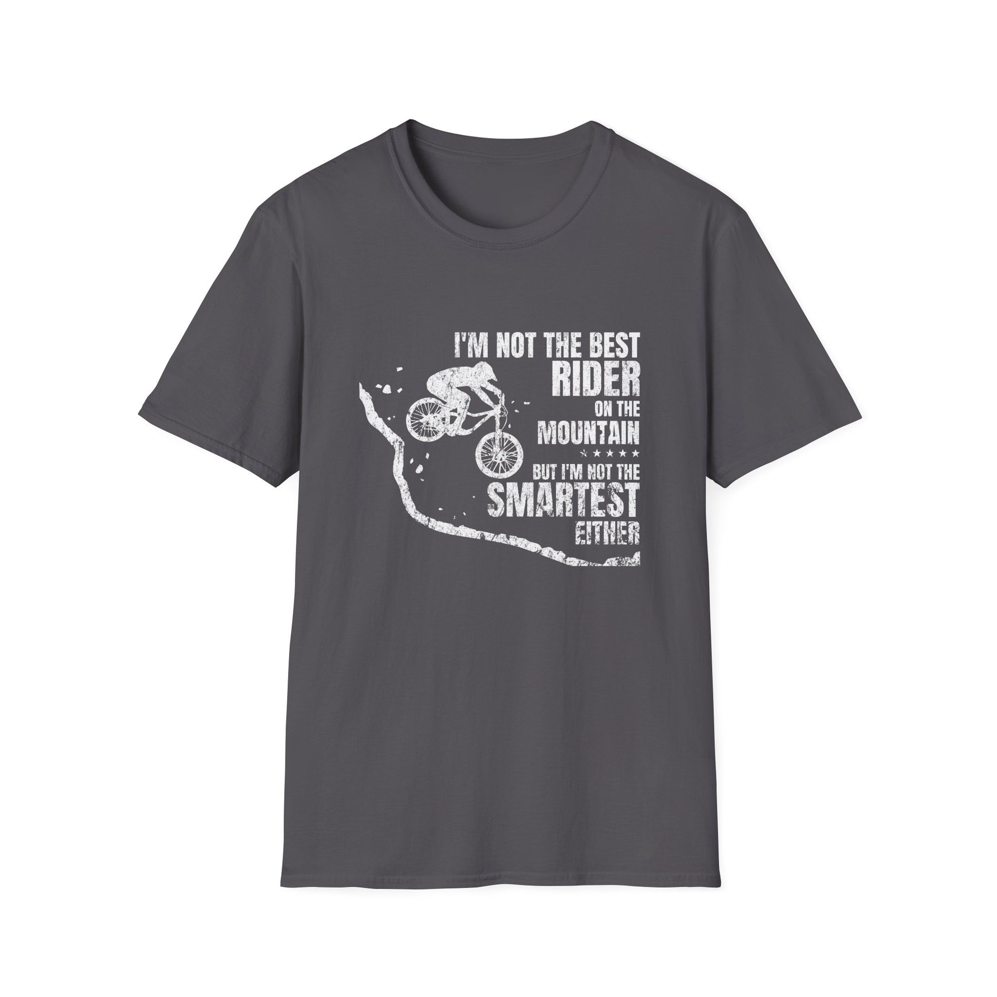 Not The Smartest™-Mountain Bike T-Shirt